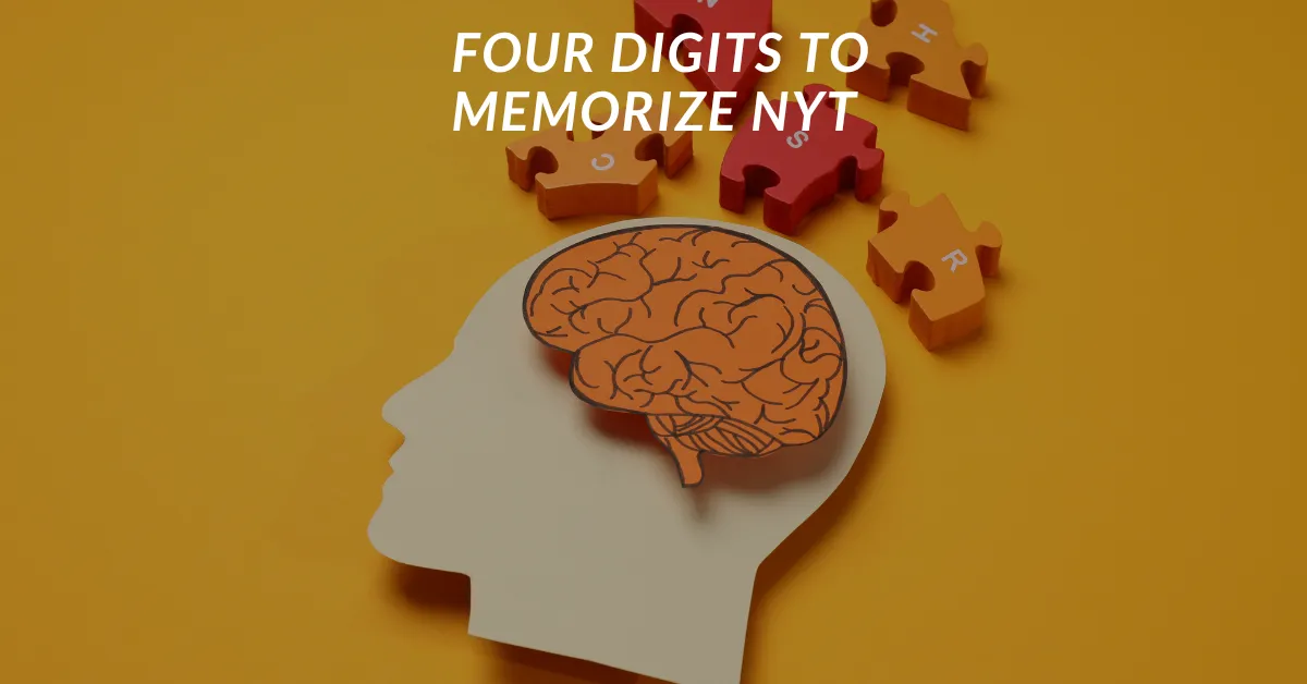 Memorizing the Future: Understanding Four Key Digits with NYT  Technique